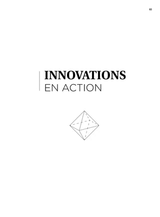 65
INNOVATIONS
EN ACTION
 