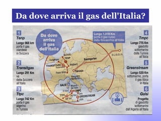 Da dove arriva il gas dell'Italia?
 