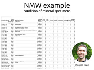 NMW example
condition of mineral specimens
Christian Baars
 