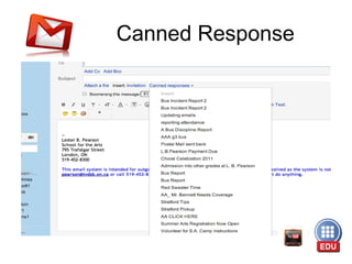 Canned Response

 