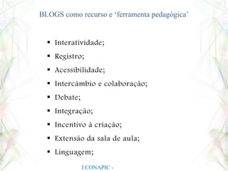    Reuniões ao término de cada aula;