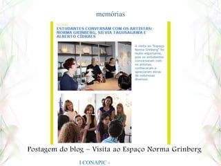    Análise das estatísticas e comentários do blog.I CONAPIC - UNIANCHIETA