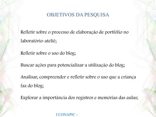 BLOG DO ATELIÊRegistro da aulaI CONAPIC - UNIANCHIETA