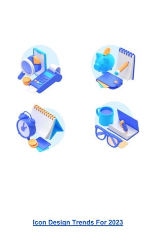 Icon Design Trends For 2023
 