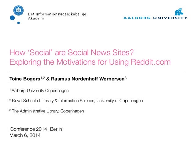 how social are social news sites exploring the motivations for usi redditcom