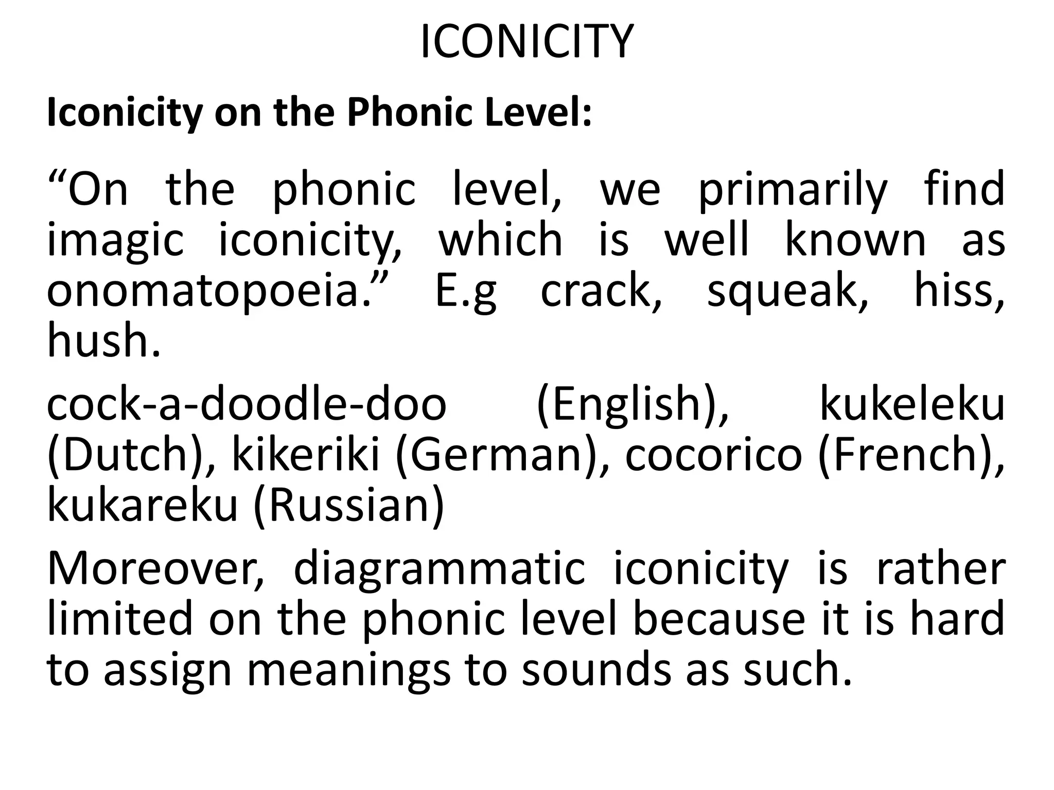 What is iconicity and what makes it a significant part of linguistics | PPTX