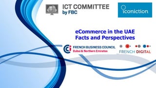eCommercein the UAE Facts and Perspectives  