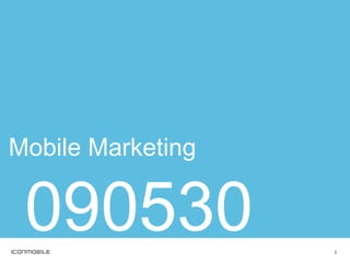 Mobile Marketing 090530 