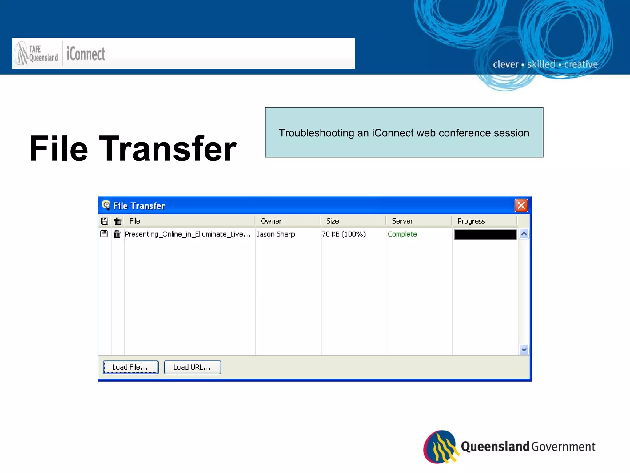 File Transfer Troubleshooting an iConnect web conference session 