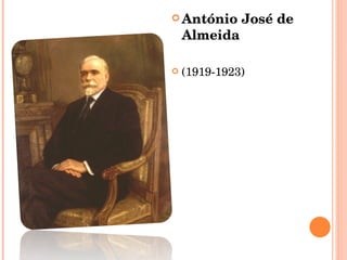 António José de Almeida  (1919-1923) 
