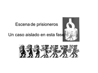 Escena   de prisioneros Un caso aislado en esta fase   