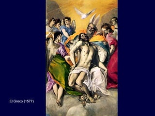 El Greco (1577)
 