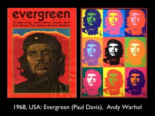 1968, USA: Evergreen (Paul Davis), Andy Warhol

 