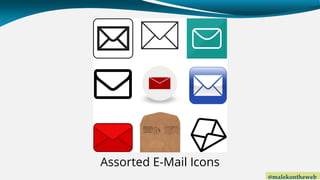 @malekontheweb
Assorted E-Mail Icons
 