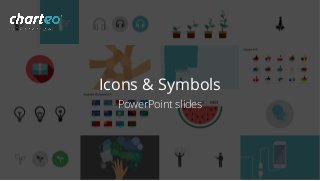 Icons & Symbols
PowerPoint slides
 
