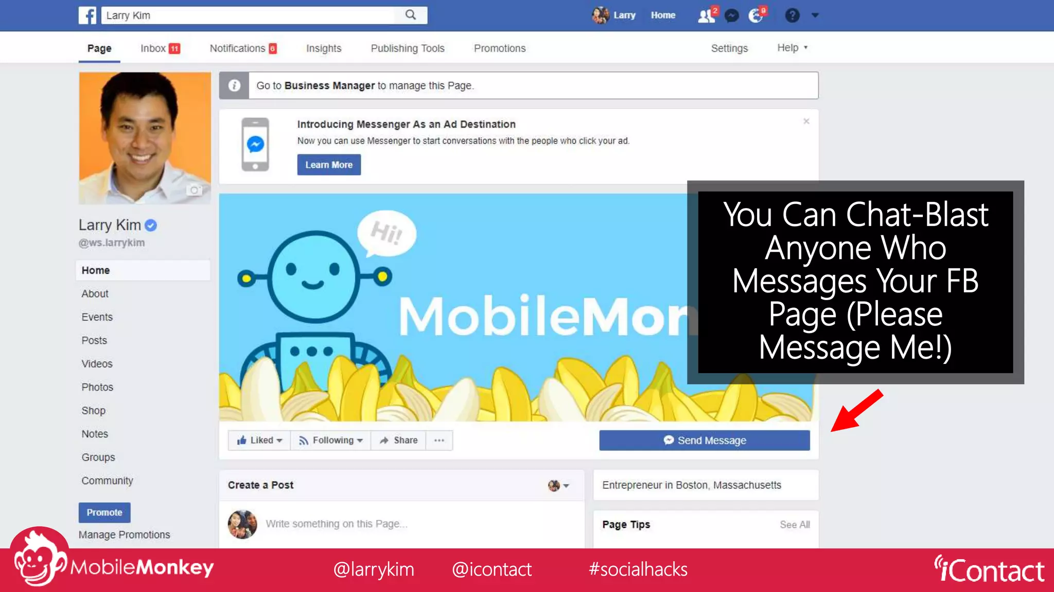 You Can Chat-Blast
Anyone Who
Messages Your FB
Page (Please
Message Me!)
@larrykim @icontact #socialhacks
 
