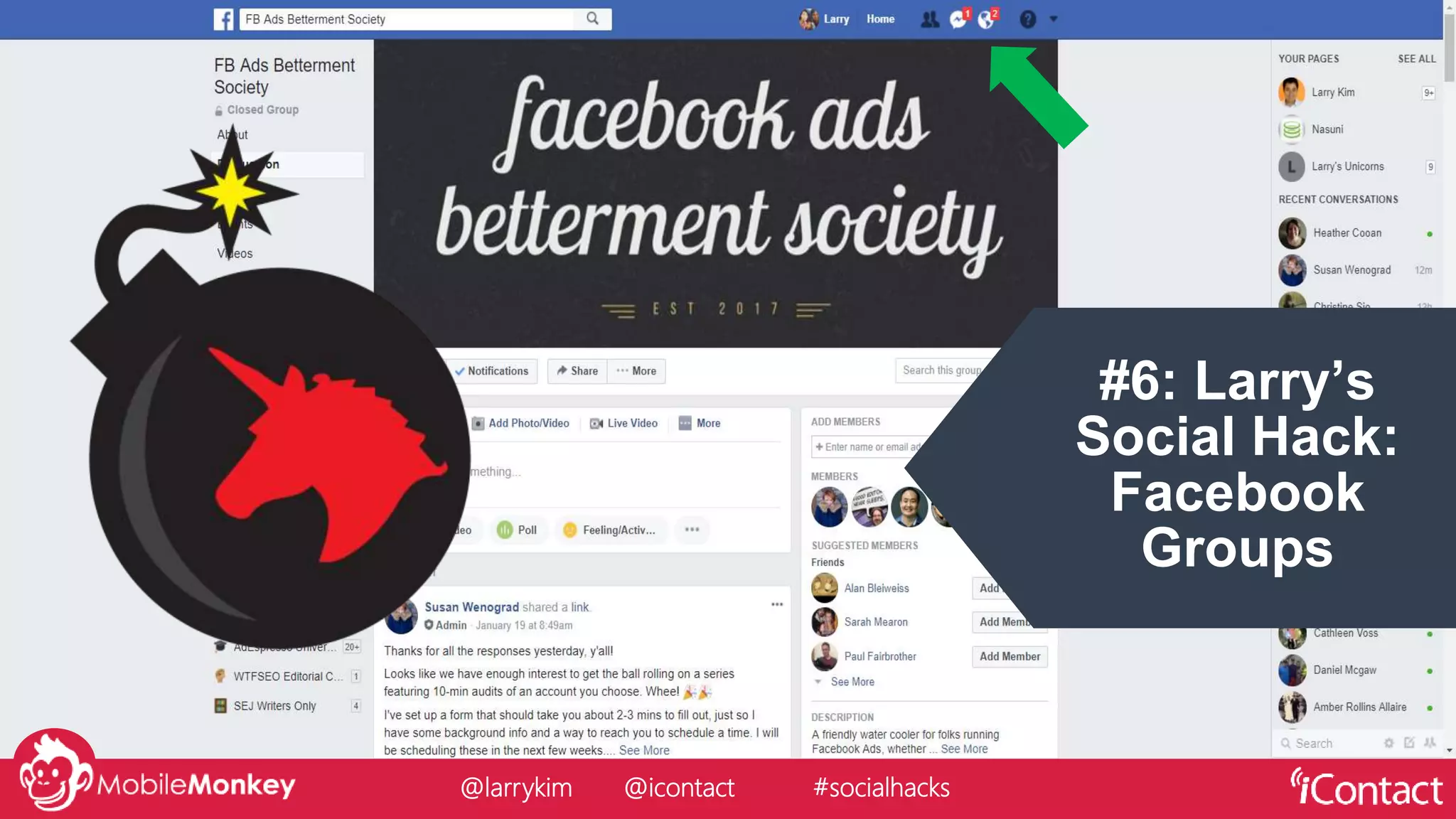 #6: Larry’s
Social Hack:
Facebook
Groups
@larrykim @icontact #socialhacks
 