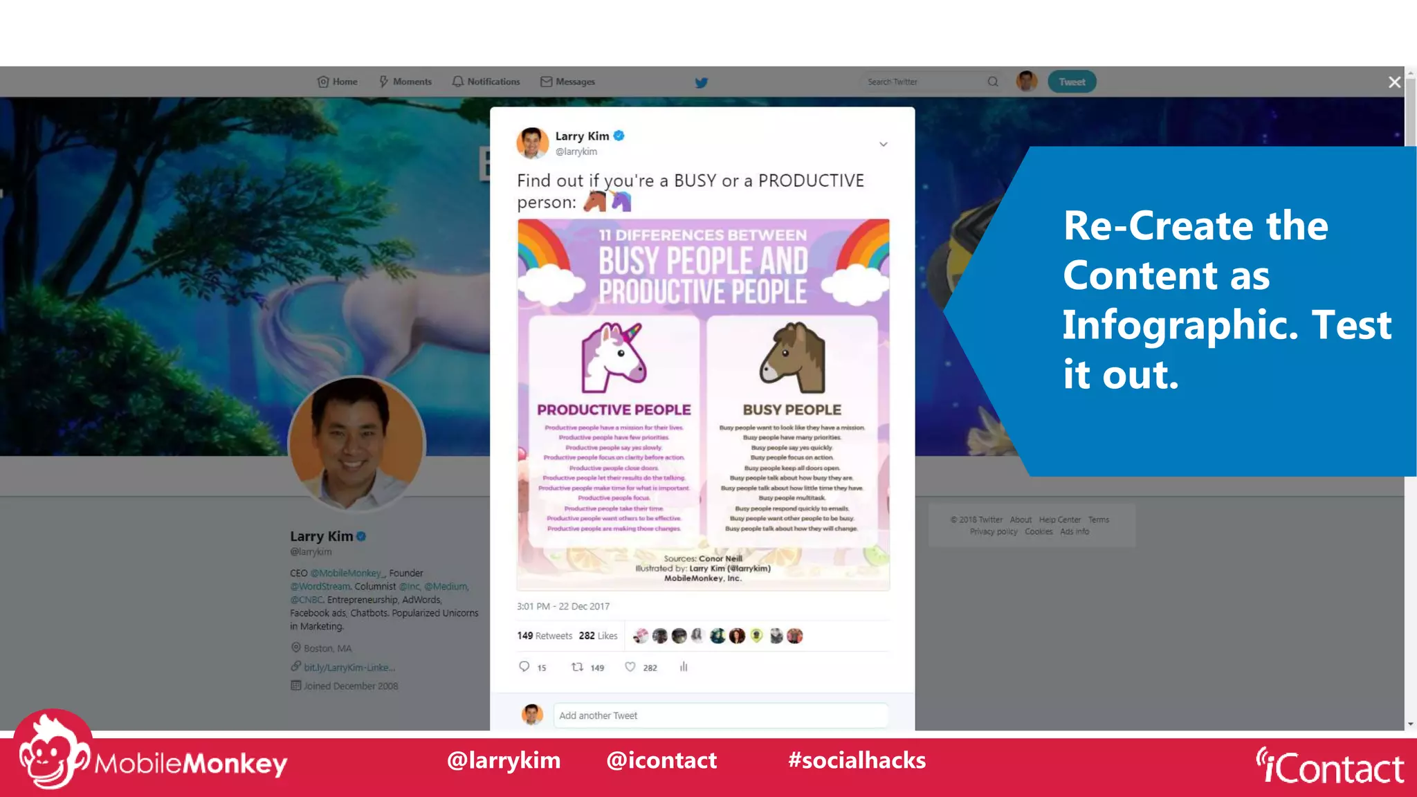 #CMCa2z @larrykim
Re-Create the
Content as
Infographic. Test
it out.
@larrykim @icontact #socialhacks
 