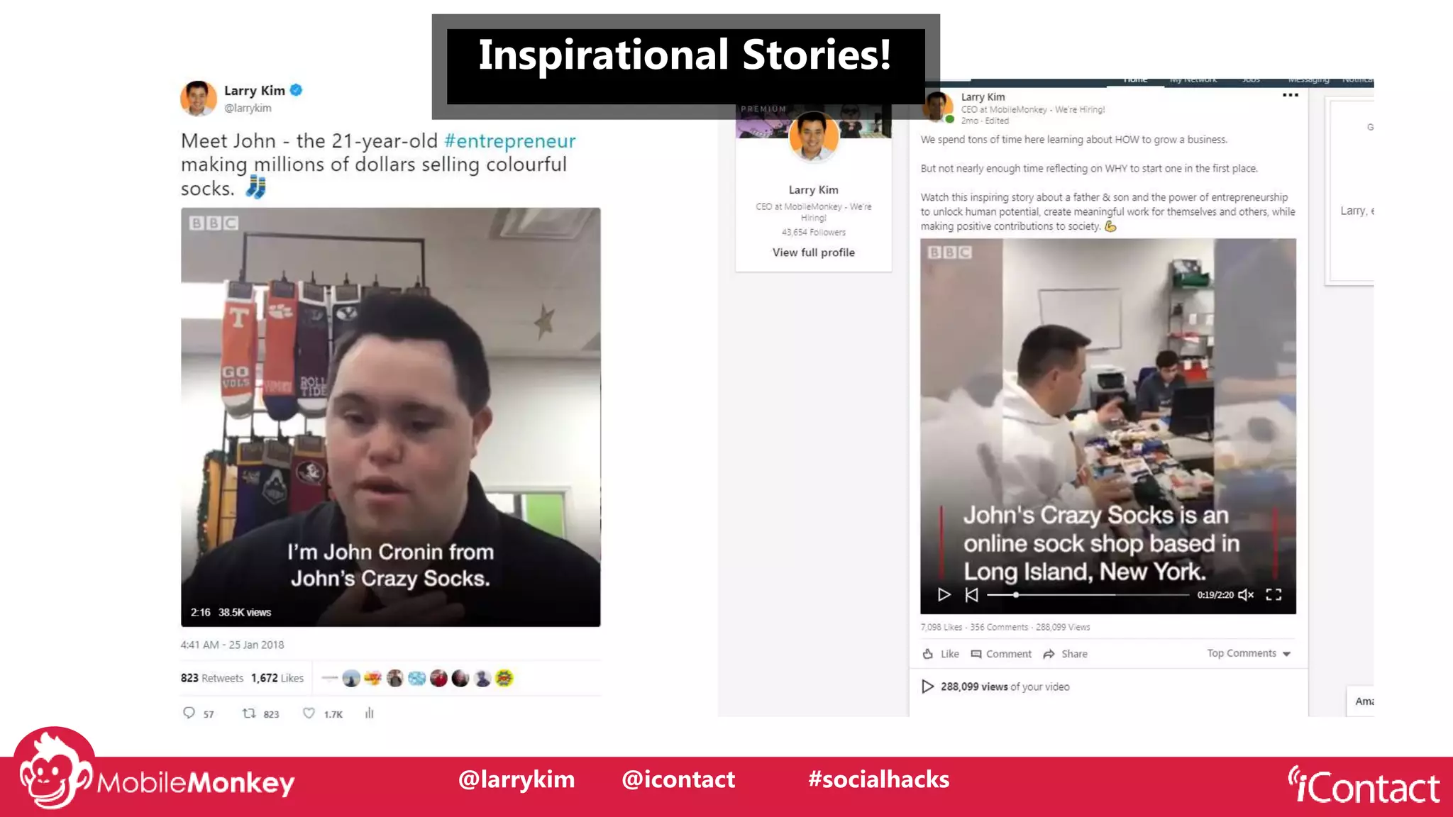 #CMCa2z @larrykim@larrykim @icontact #socialhacks
Inspirational Stories!
 
