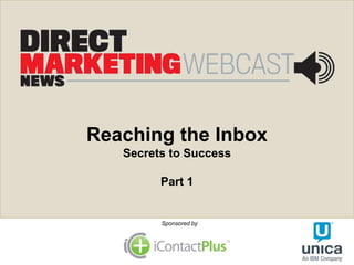 Reaching the InboxSecrets to SuccessPart 1,[object Object]
