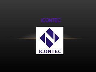ICONTEC 