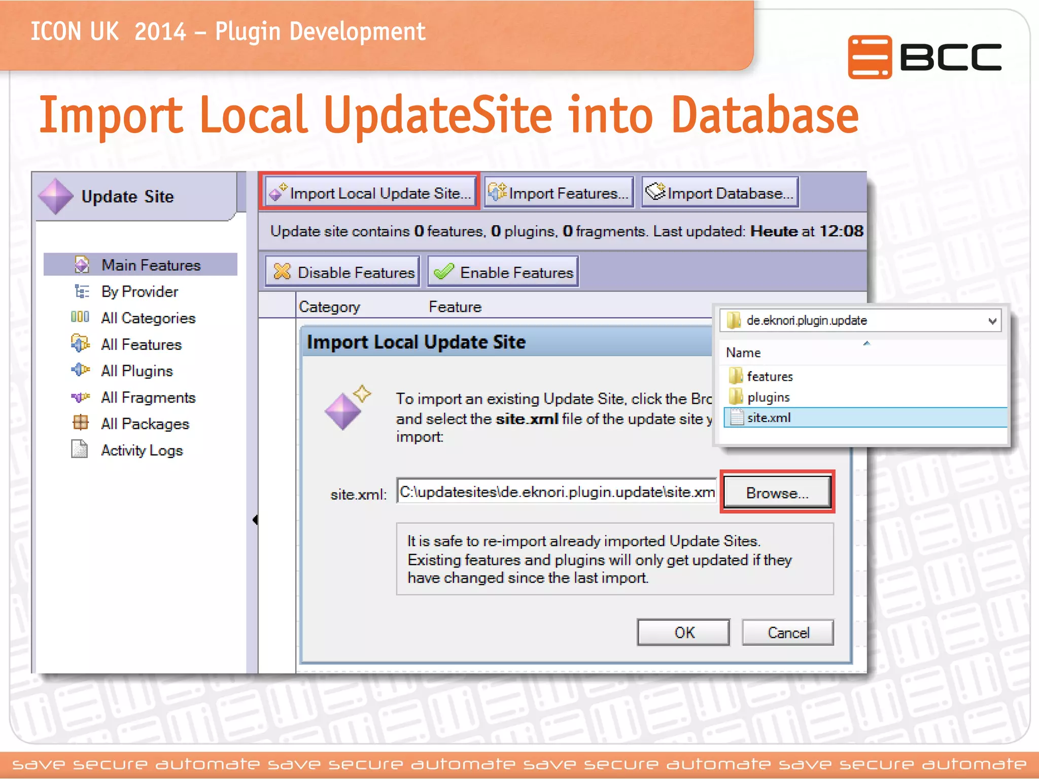 ICON UK 2014 – Plugin Development 
Import Local UpdateSite into Database 
 