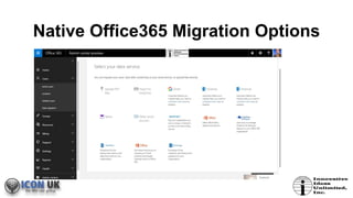 Native Office365 Migration Options
 