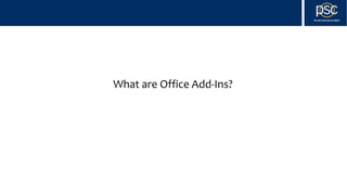 What are Office Add-Ins?
 