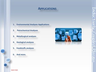 CLEANING
• ICP Components contaminated with sample residues should be cleaned.
• Any spillage on the external covers or within the sample introduction areas should be cleaned
up with a soft cloth moistened with a mild detergent solution.
• Do not use any solvent based cleaners.
• If spray chamber become greasy soak the in a dilute analytical-grade surfactant for five
minutes then rinse.
• If the spray chamber becomes dirty or deposits form inside it, soak the spray chamber in cold
aqua regia for two hours then rinse.
• Rinse the nebulizer with deionized water or the organic solvent at the end of each day, or
aspirate a cleaning solution through. If it is blocked, use an Eluo™ or similar to get rid of the
blockage. Do not put the concentric nebulizer in an ultrasonic bath or heat it in oven .
• POP “Purged Optical Path “Clean the POP window using a lint free cloth and clean water.
Repeat the cleaning process using methanol then, when dry, re-insert the POP
 