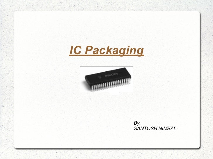 IC Packaging