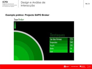 Exemplo prático: Projecto SAPO Broker 14 |34 