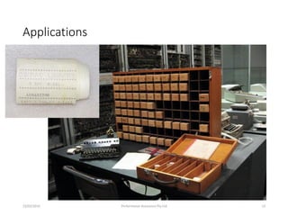 Applications
23/03/2016 Performance Assurance Pty Ltd 13
 