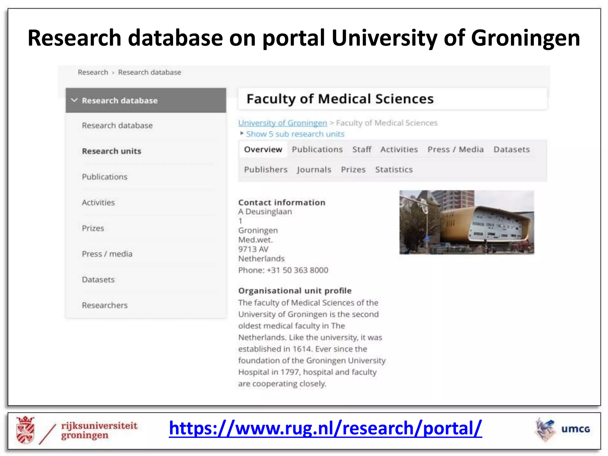 Research database on portal University of Groningen
https://www.rug.nl/research/portal/