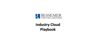 Industry Cloud
Playbook
 