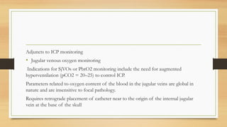Intra cranial pressure P MONITORING.pptx