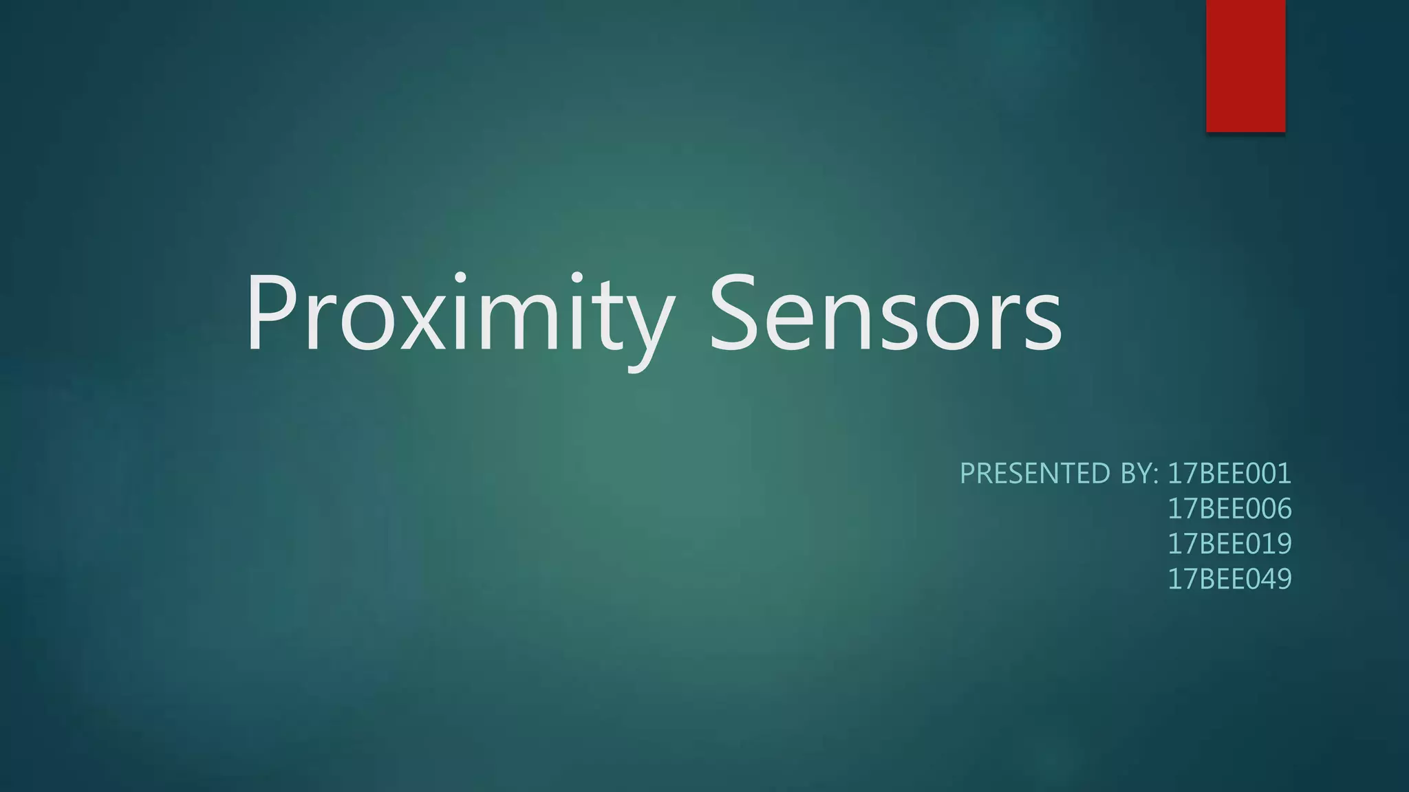 Proximity sensors | PPTX