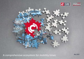 May 2022
A comprehensive ecosystem for mobility times
 