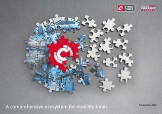 September 2022
A comprehensive ecosystem for mobility times
 