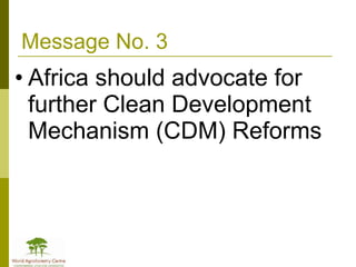Africa in Post 2012 Climate Change Negotiations: Some Policy Perspectives