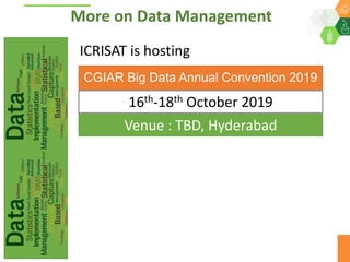 ICRISAT Global Planning Meeting 2019: Research Data Management by Abhishek Rathore