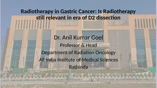 Radiotherapy in Gastric Cancer: Relevance in the Era of D2 Dissection ...