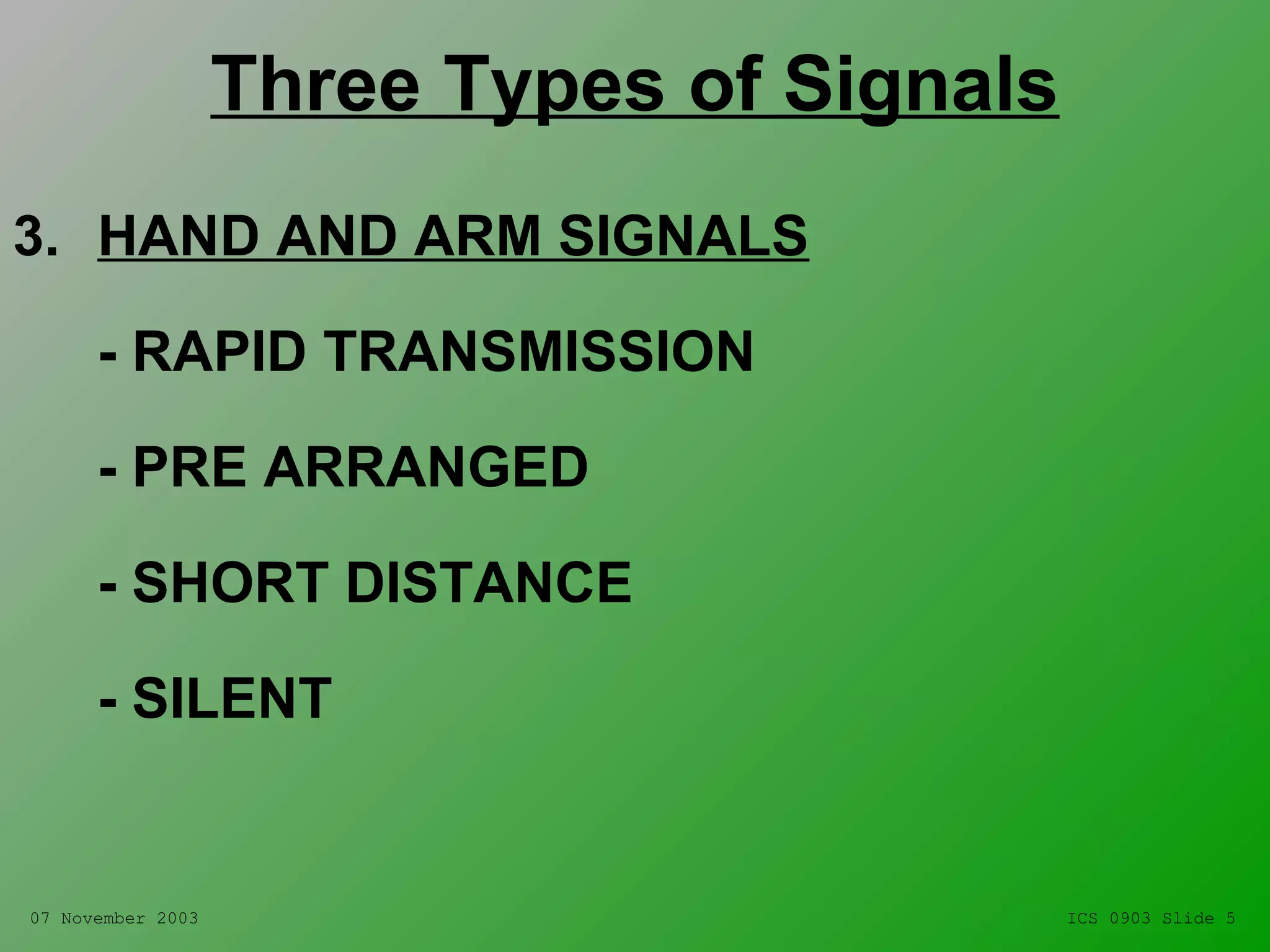 Ics0903 handandarmsignals PPT