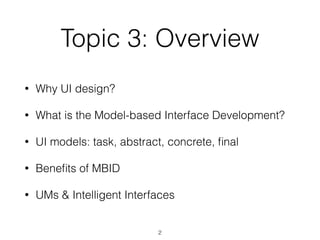 ICS2208 Lecture3 2023-2024 - Model Based User Interfaces | PPT