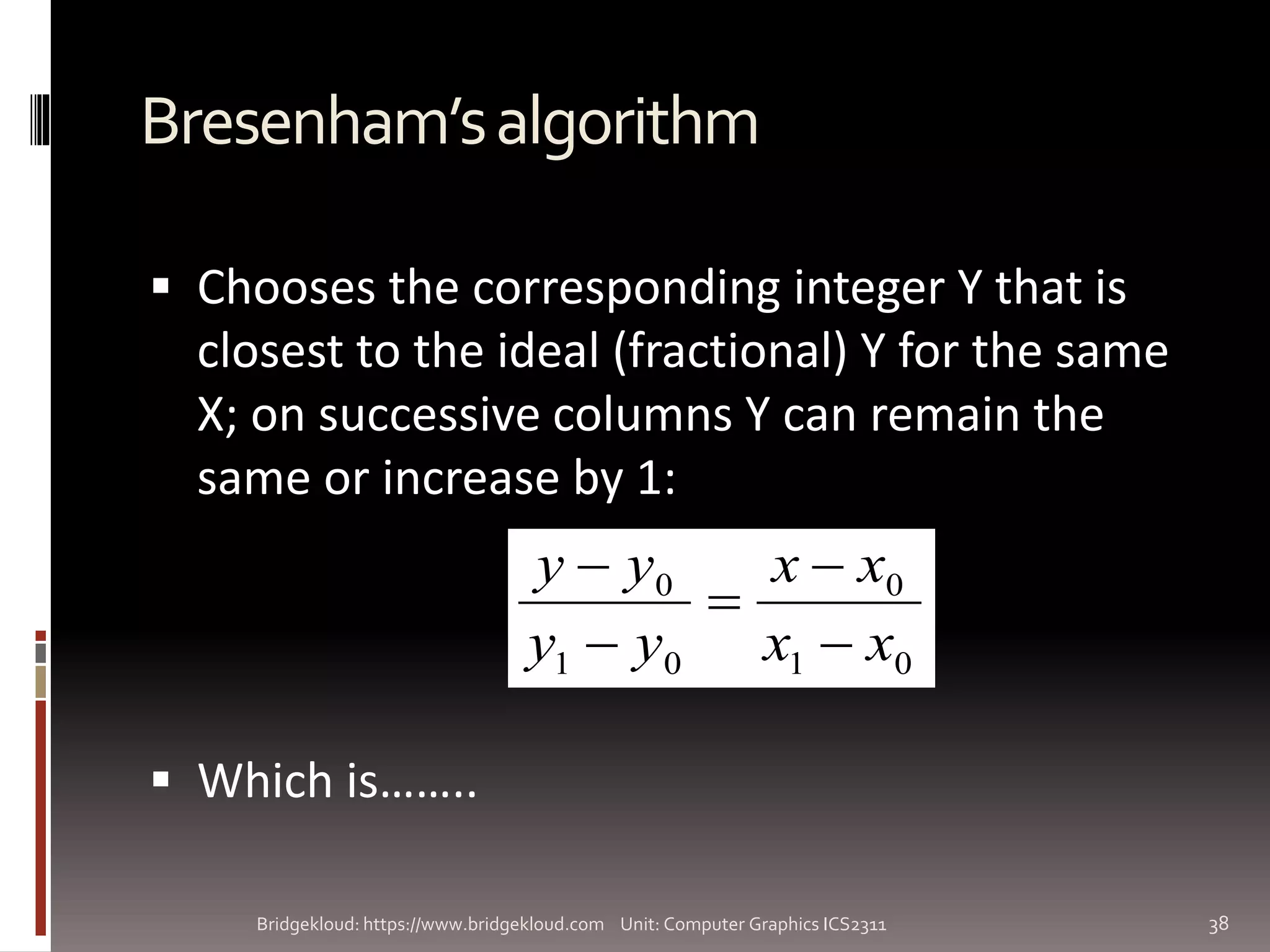 line drawing algorithms COMPUTER GRAPHICS & Graphical Programming | PPTX