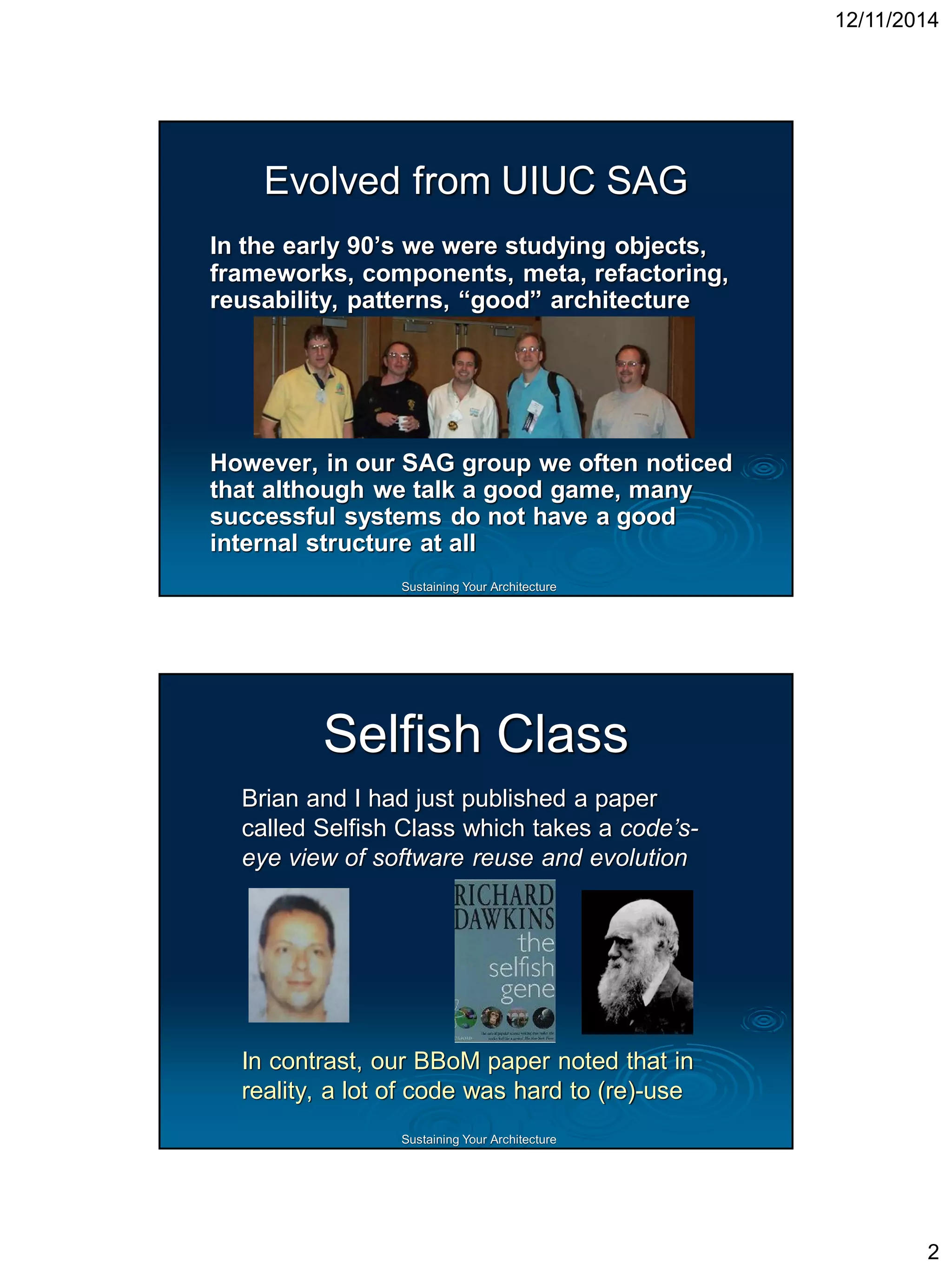 Sustainable Architecture 
Copyright 2014 Joseph W. Yoder & The Refactory, Inc. Joseph W. Yoder --www.refactory.com  