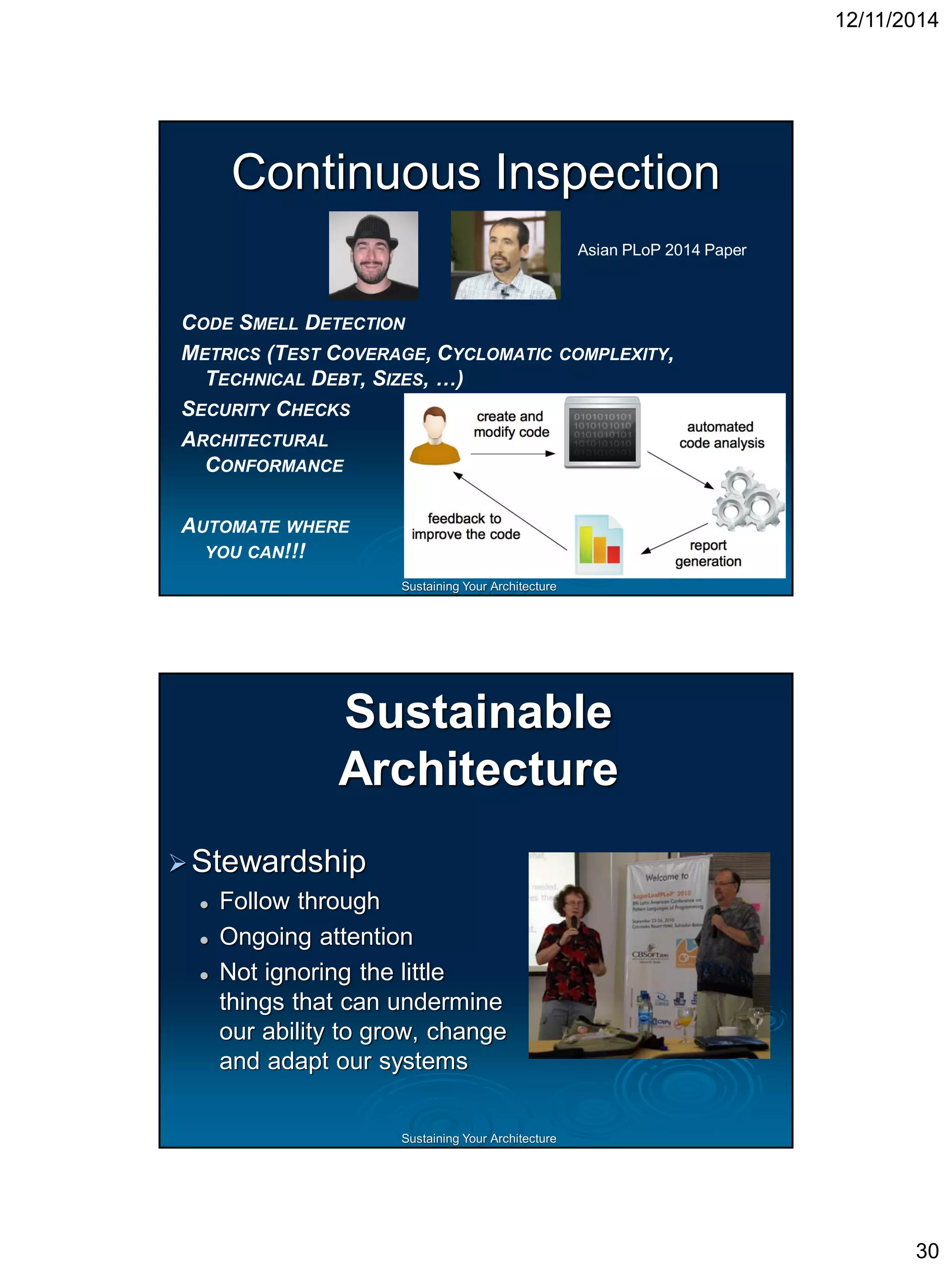 Sustaining Your ArchitectureTotal Code Makeover 
Can we just Refactorout of Mud? 
Sweep the Mess Under the Rug?  