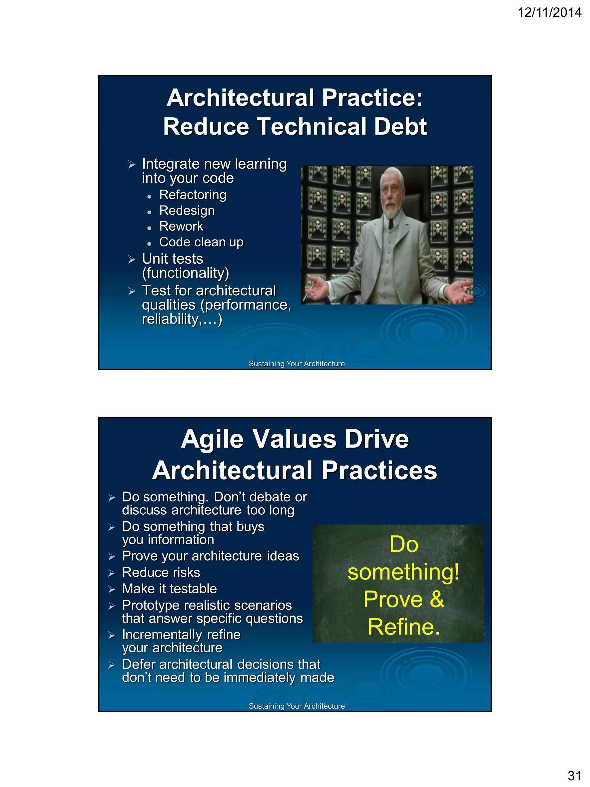 Sustaining Your ArchitectureHow can we even start? How can we cordon off the mess? If we have a BBoM  