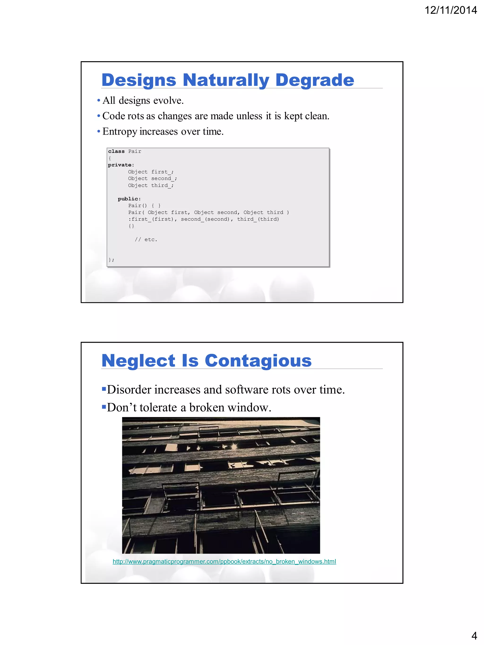 Sustaining Your ArchitectureSelfish ClassBrian and I had just published a paper called Selfish Class which takes a code’s- eye view of software reuse and evolution In contrast, our BBoMpaper noted that in reality, a lot of code was hard to (re)-use  