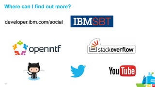 24
Where can I find out more?
developer.ibm.com/social
 