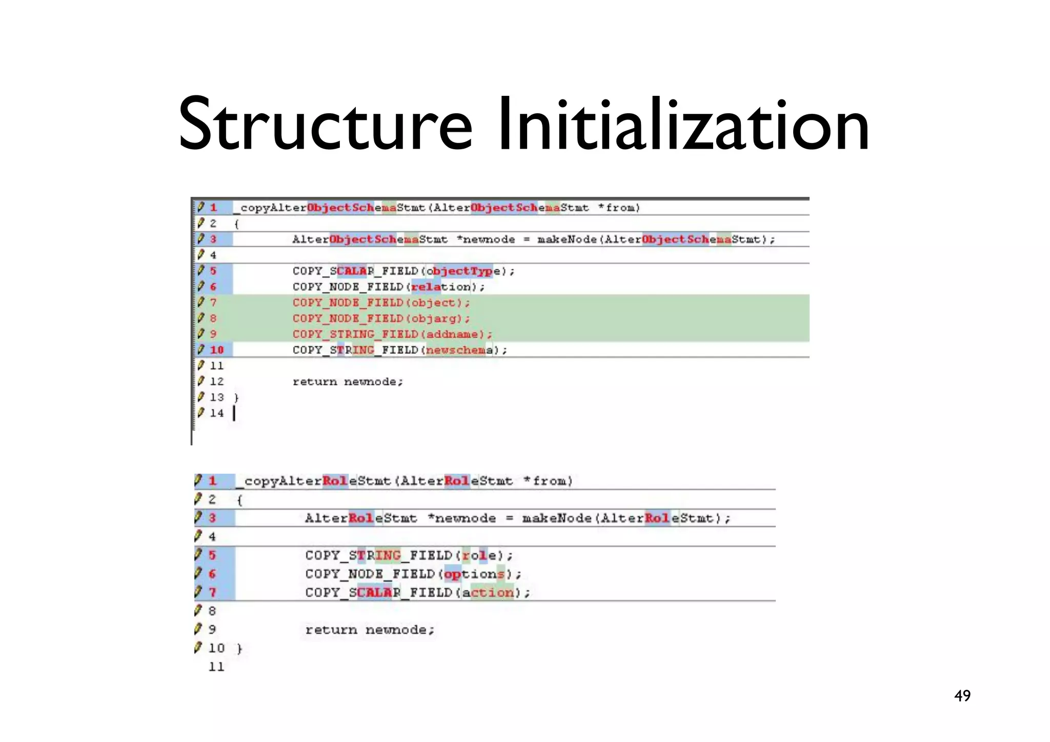 Structure Initialization




                           49
 